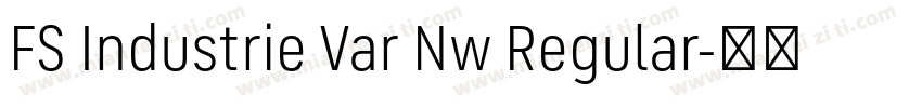 FS Industrie Var Nw Regular字体转换